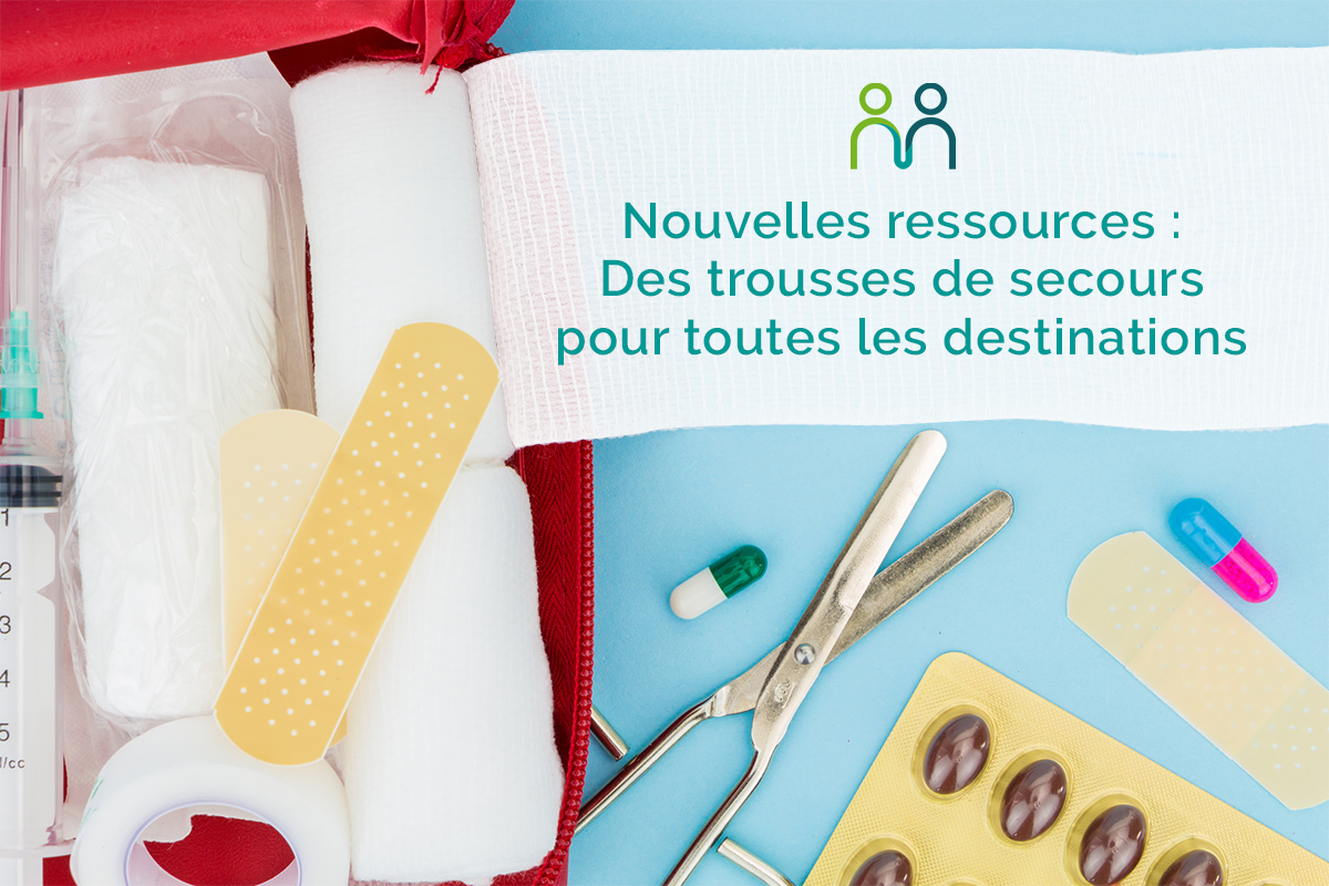 Spécial vacances d'été : conseiller la trousse de secours idéale